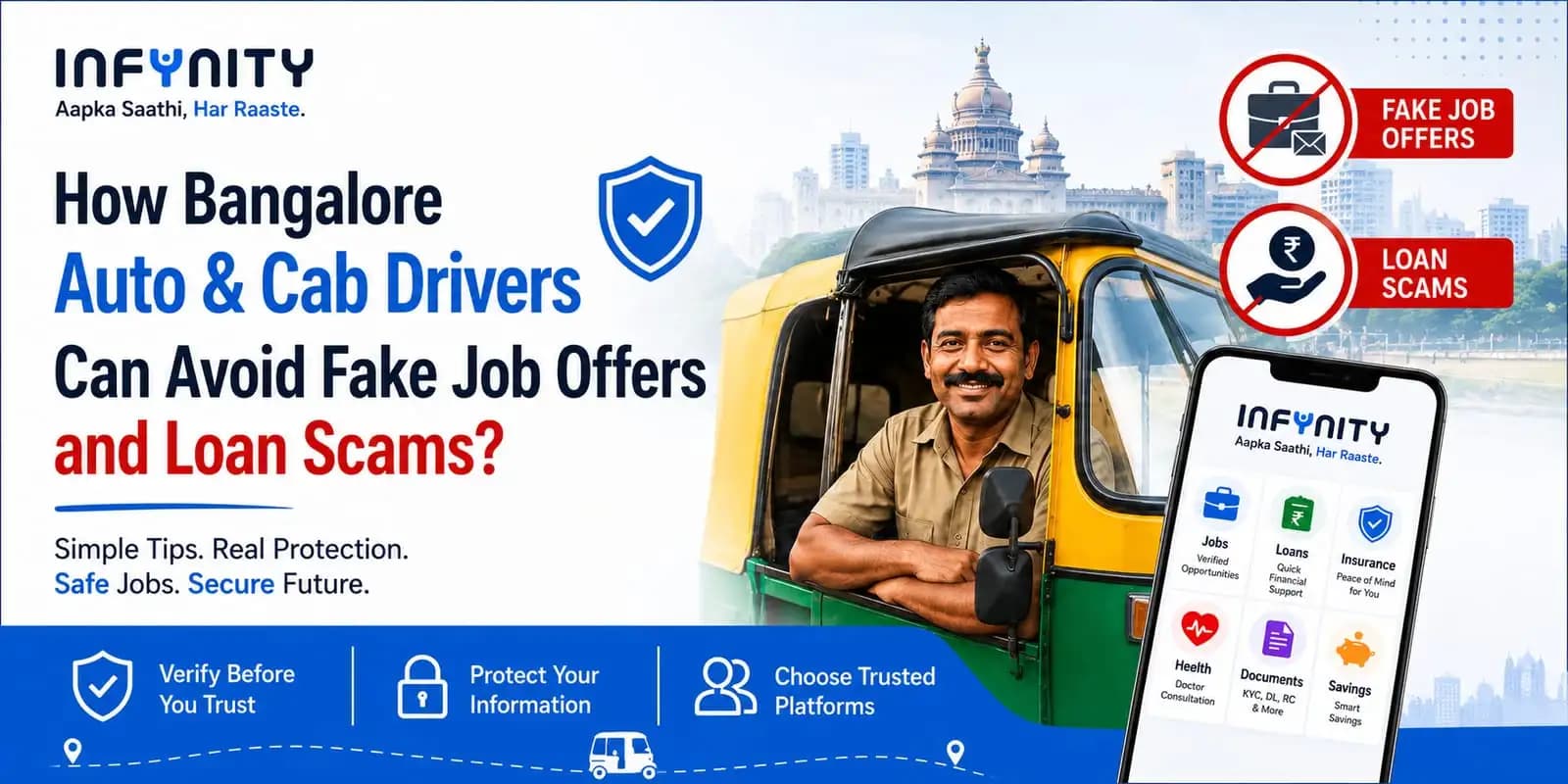 An auto driver in Bangalore beside badges warning about fake job offers and loan scams, next to the Infynity app showing jobs, loans, insurance, health, documents and savings.